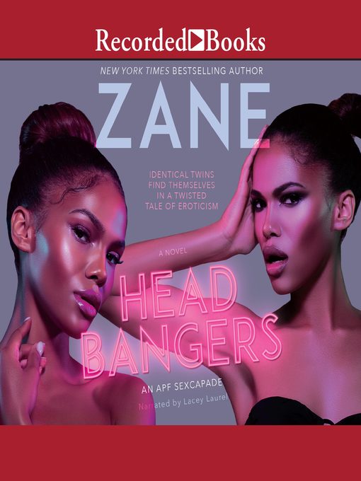 Title details for Head Bangers by Zane - Wait list